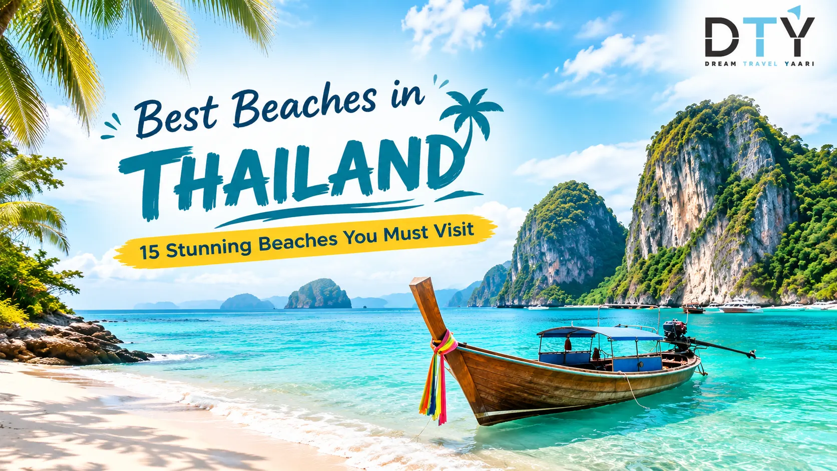 Best Beaches in Thailand: 15 Stunning Beaches You Must Visit