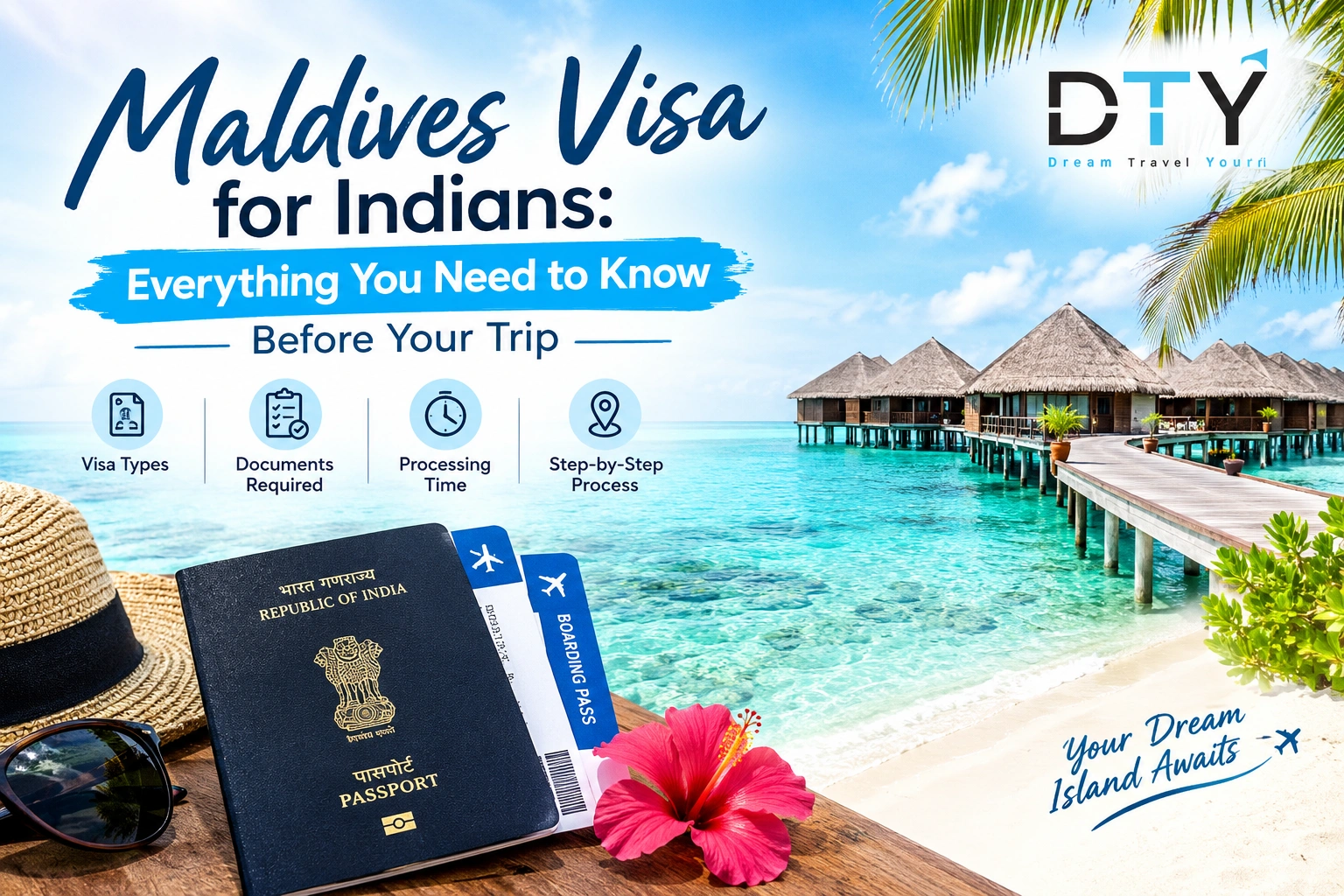 Maldives Visa for Indians: Everything You Need to Know Before Your Trip
