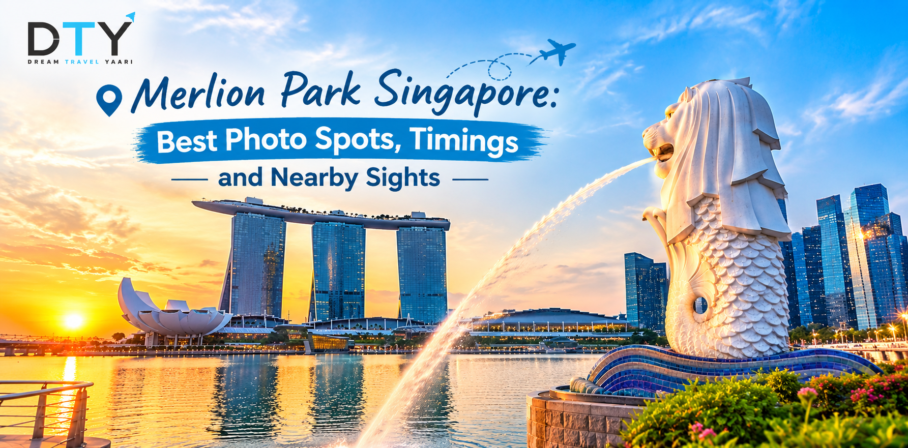 Merlion Park Singapore: Best Photo Spots, Timings and Nearby Sights